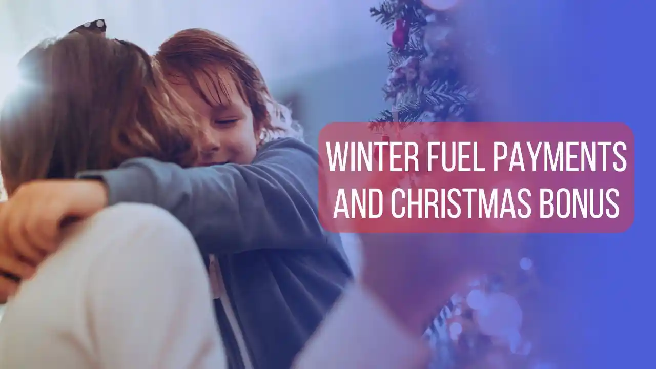 Winter Fuel Payments and Christmas Bonus