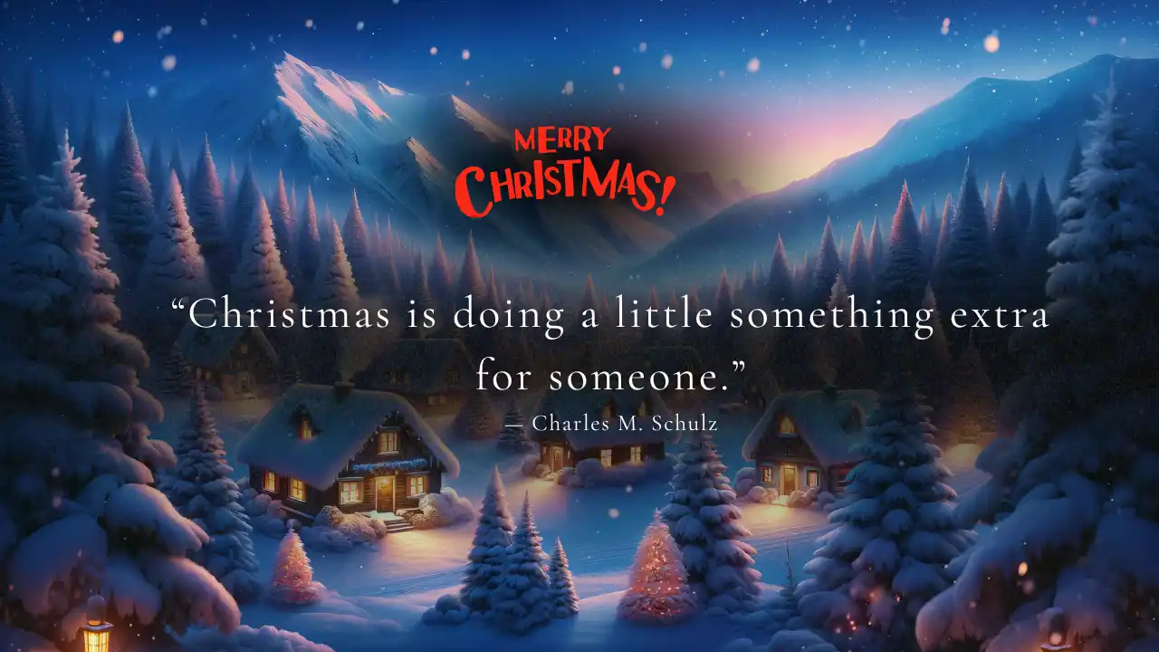 A Winter Wonderland - Christmas Pictures with Quotes