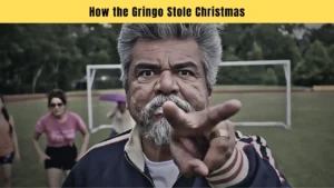 How the Gringo Stole Christmas