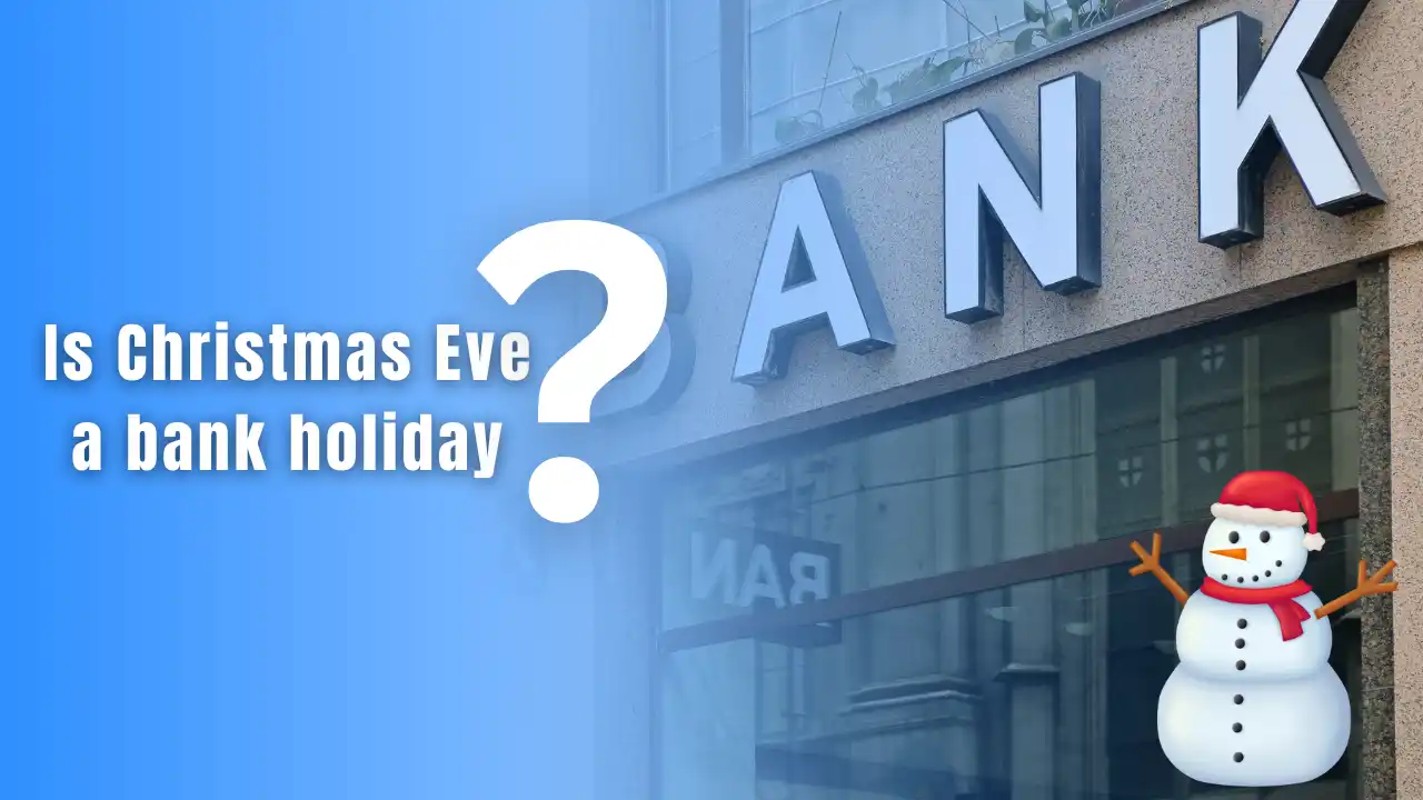 Is Christmas Eve a bank holiday