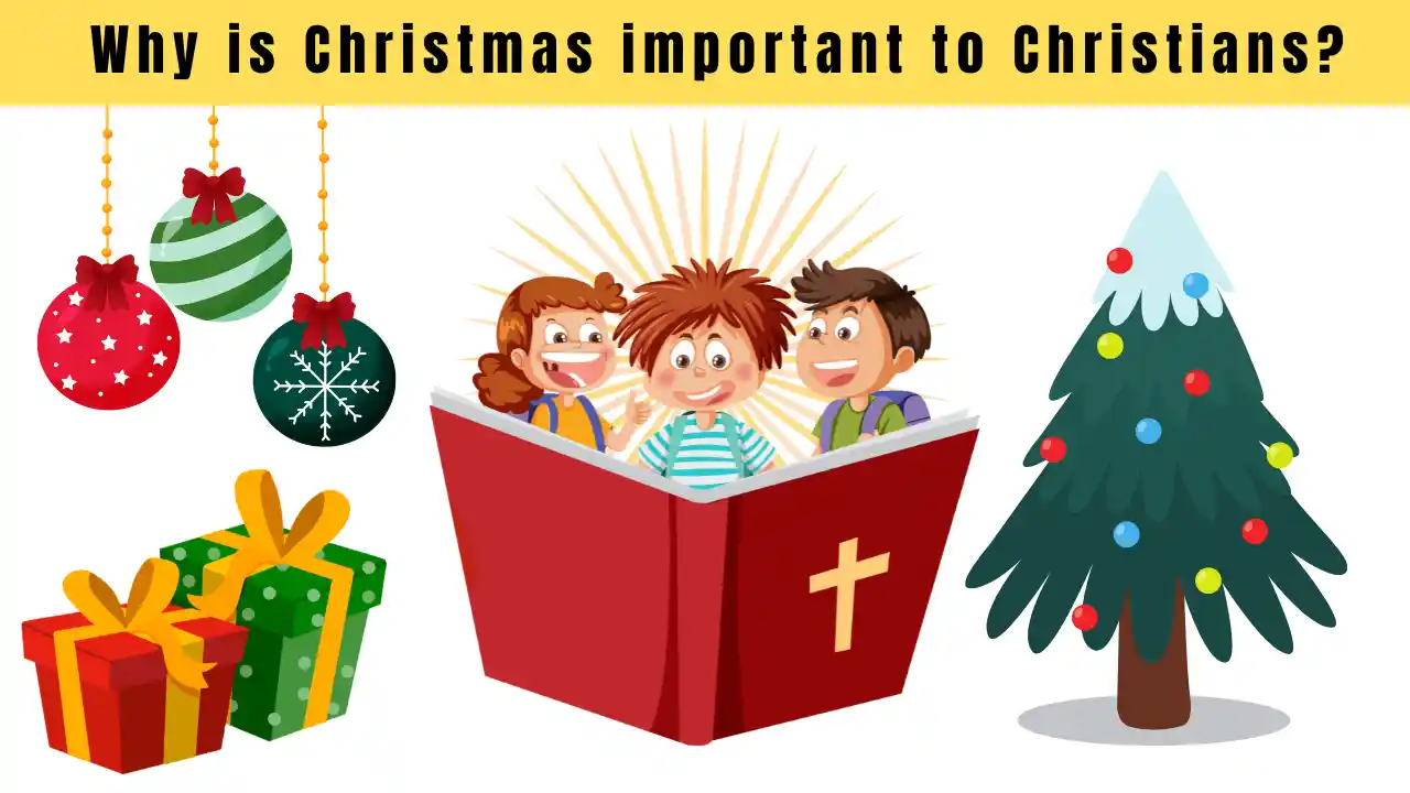 Why is Christmas important to Christians