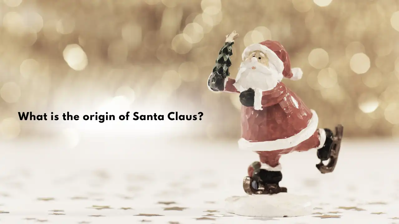 What is the origin of Santa Claus