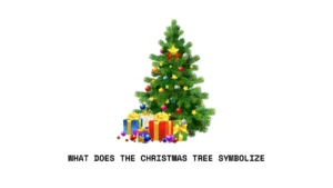 What does the Christmas tree Symbolize